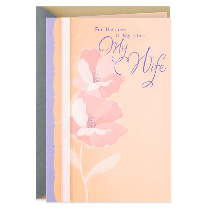 Love of My Life Anniversary Card for Wife