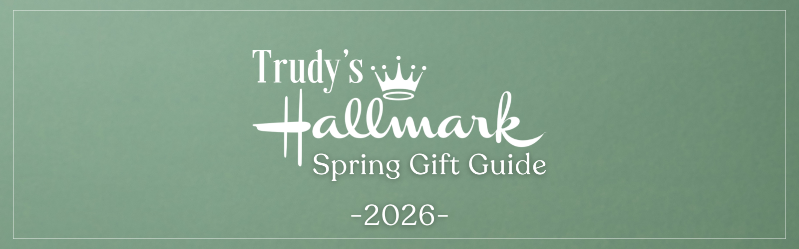 Trudy’s Hallmark 2026 Spring Gift Guide