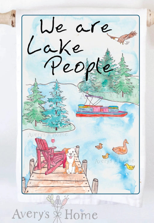 We Are Lake People Kitchen Towel