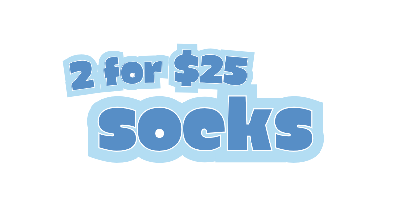 Promotional text '2 for $25 socks' in blue on a white background