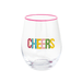 Clear glass with 'CHEERS' in colorful letters and pink rim on a white background