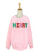 Pink MERRY Chenille Letter Sweatshirt