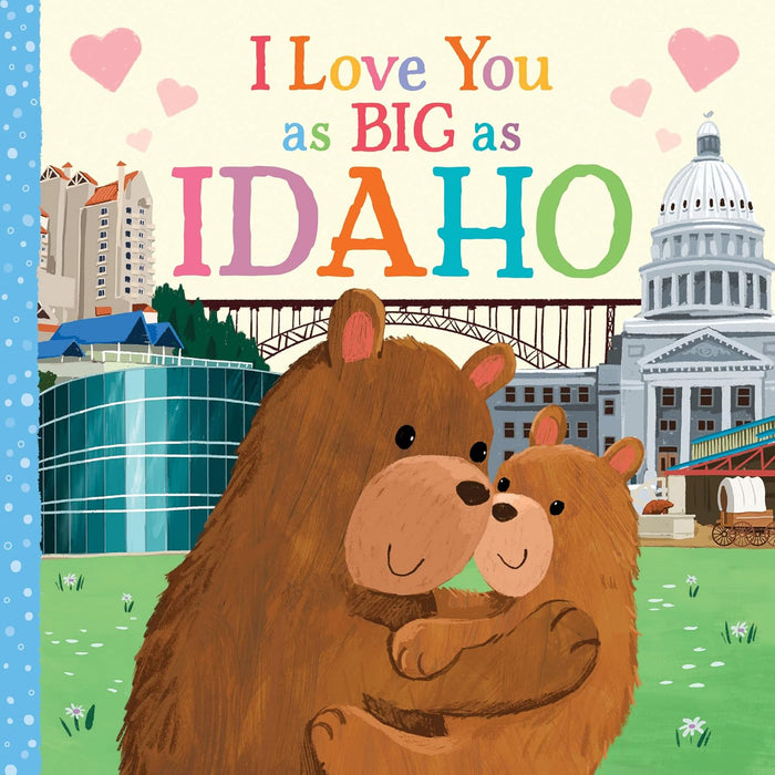 I Love You as Big as Idaho Board Book