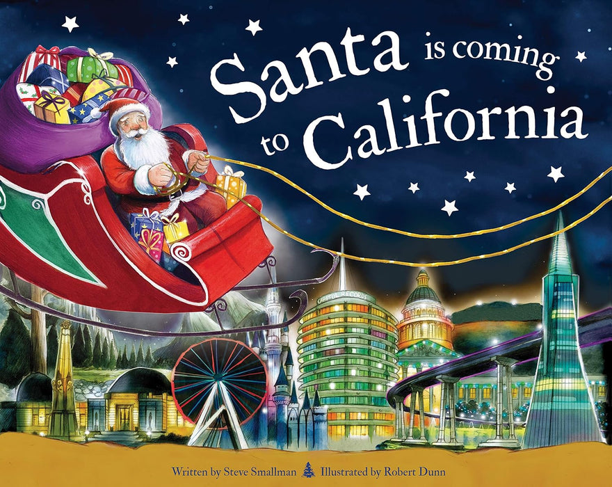 Children's book cover titled "Santa is coming to California" by Steve Smallman, illustrated by Robert Dunn, showing Santa in his sleigh flying over a futuristic city at night.