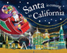 Children's book cover titled "Santa is coming to California" by Steve Smallman, illustrated by Robert Dunn, showing Santa in his sleigh flying over a futuristic city at night.
