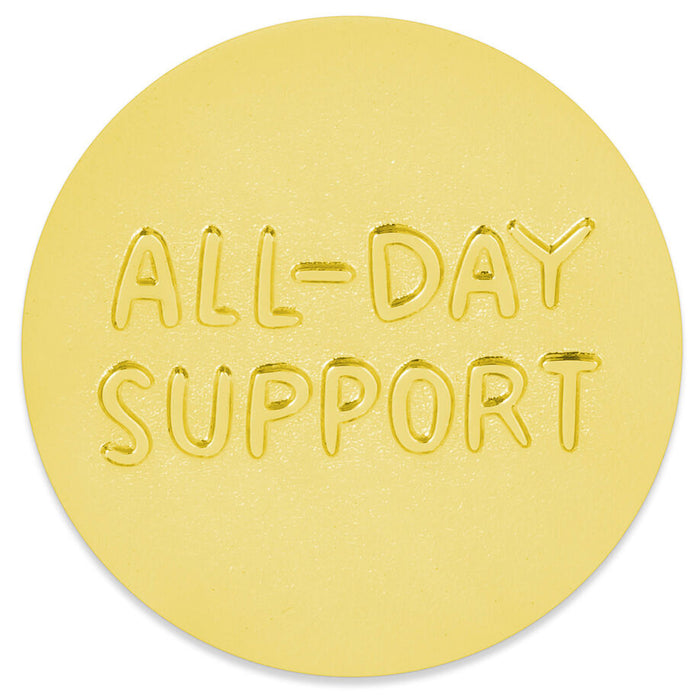 A round yellow token with the words 'ALL-DAY SUPPORT' embossed in the center, shown on a white background.
