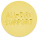 A round yellow token with the words 'ALL-DAY SUPPORT' embossed in the center, shown on a white background.