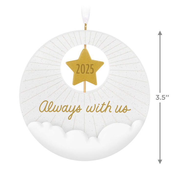 Always With Us 2025 Ornament