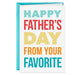 From Your Favorite Funny Father's Day Card for Dad