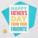 From Your Favorite Funny Father's Day Card for Dad