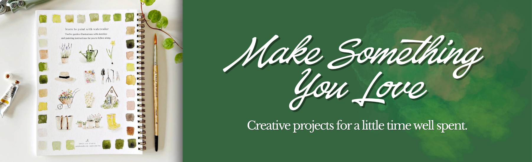Watercolor painting project with the message Make Something You Love