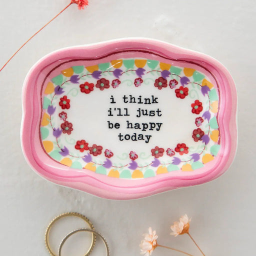 Decorative tray with floral border and text 'I think I'll just be happy today' on a light background.