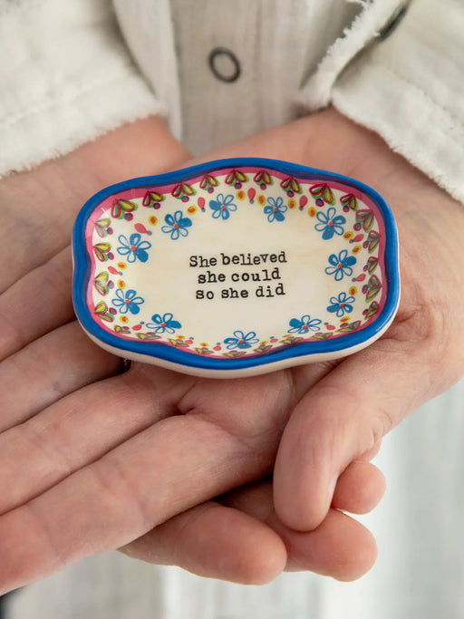 She Believed Artisan Trinket Dish