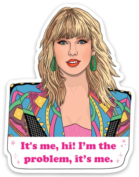 Taylor Swift It's Me...Hi! Die Cut Sticker