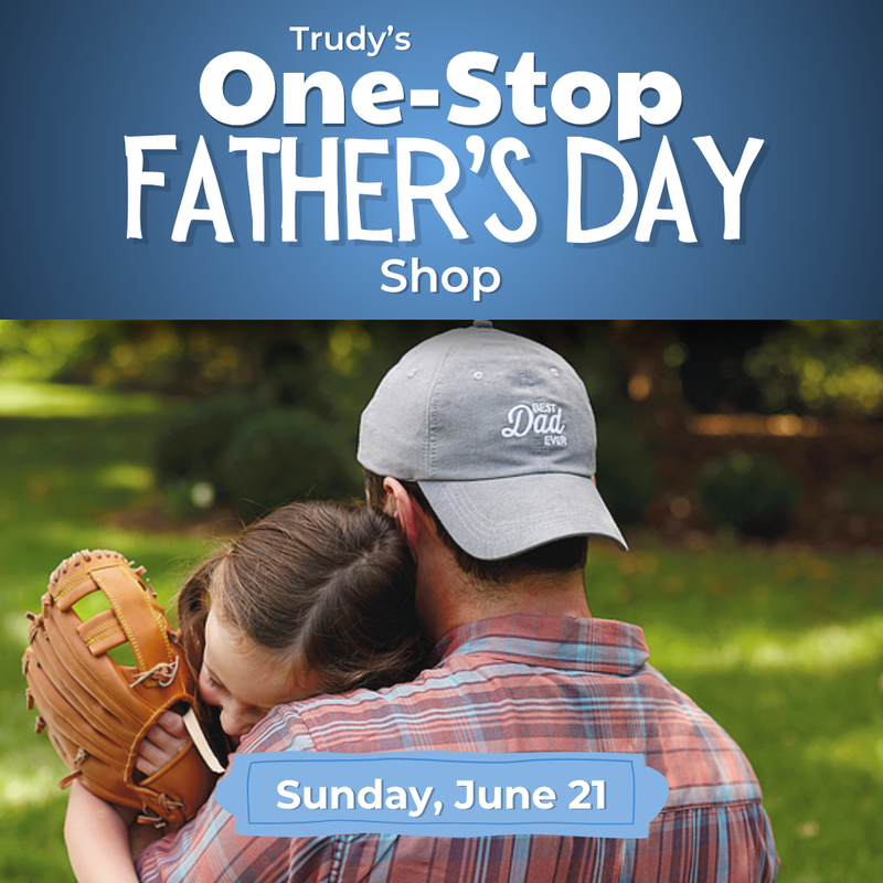 Promotional graphic for Trudy's One-Stop Father's Day Shop with a father and daughter in a park.