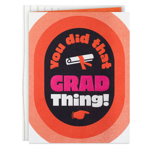 You Did That Grad Thing! Graduation Card