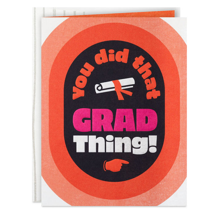 You Did That Grad Thing! Graduation Card