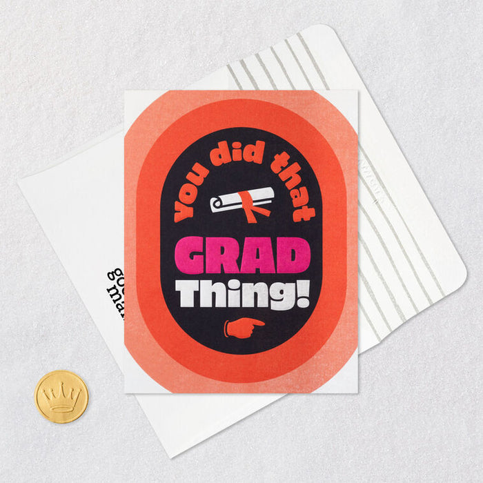 You Did That Grad Thing! Graduation Card
