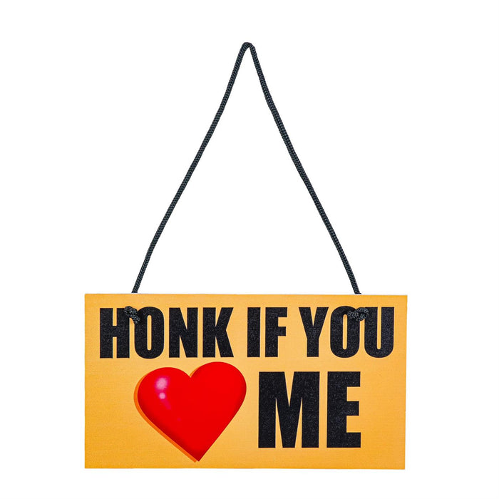 Giddy the Goose Hanging Sign, Honk If You Love Me