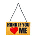 Giddy the Goose Hanging Sign, Honk If You Love Me