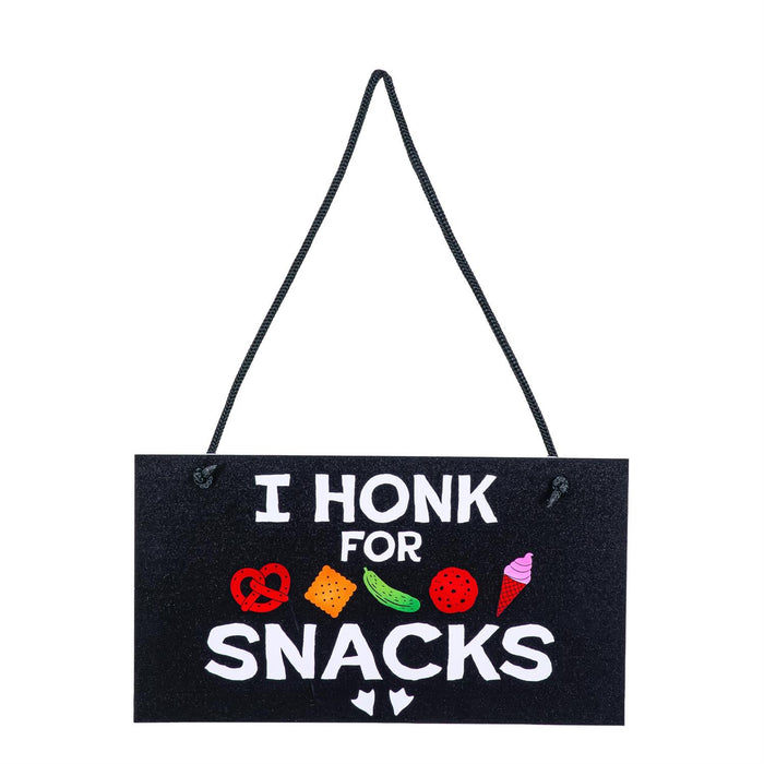 I Honk for Snacks Giddy the Goose Hanging Sign