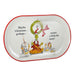 Decorative tray with Christmas-themed design featuring the Grinch and text.