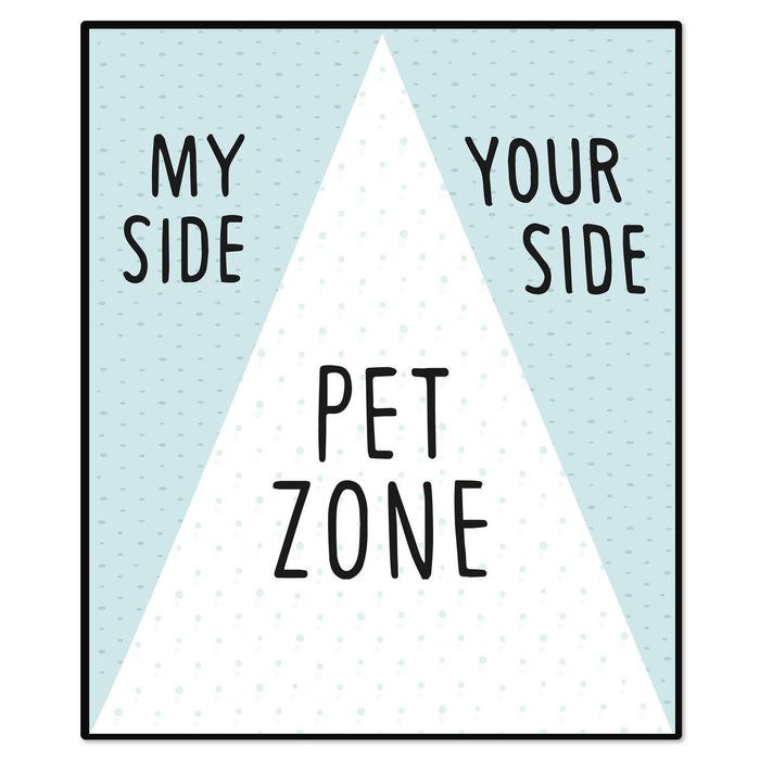 Triangle sign with 'My Side', 'Your Side', and 'Pet Zone' text on a light blue background