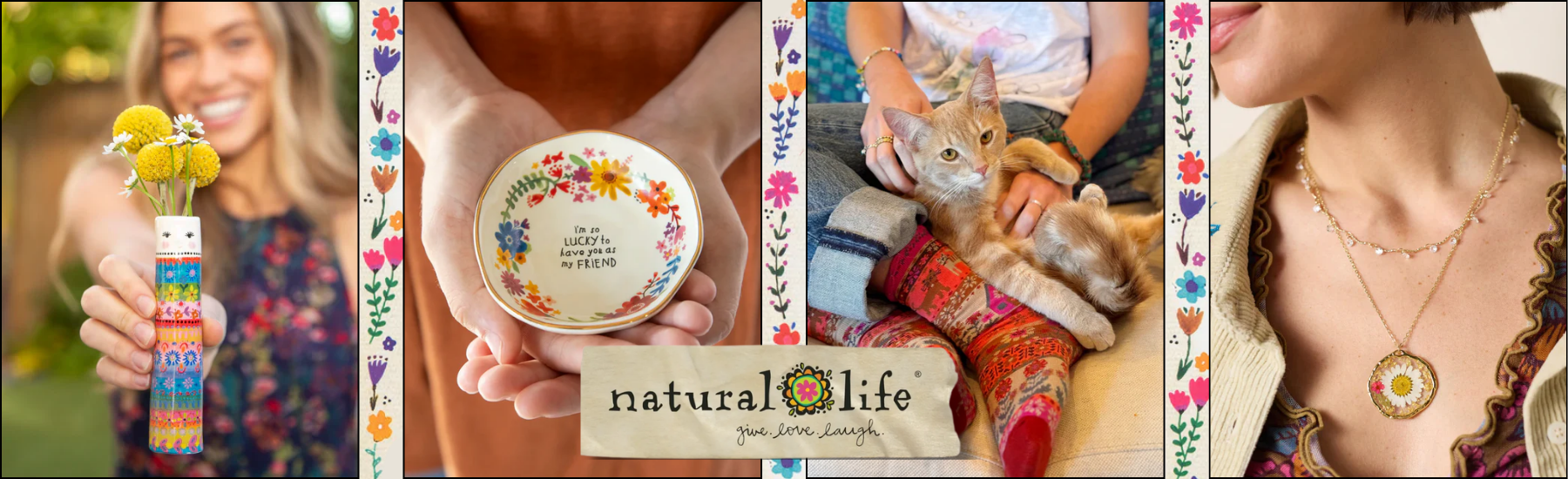 Natural Life| Give Love Laugh