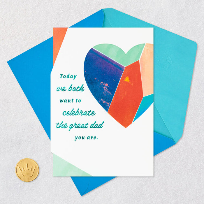 Celebrating the Great Dad You Are Father's Day Card From Both