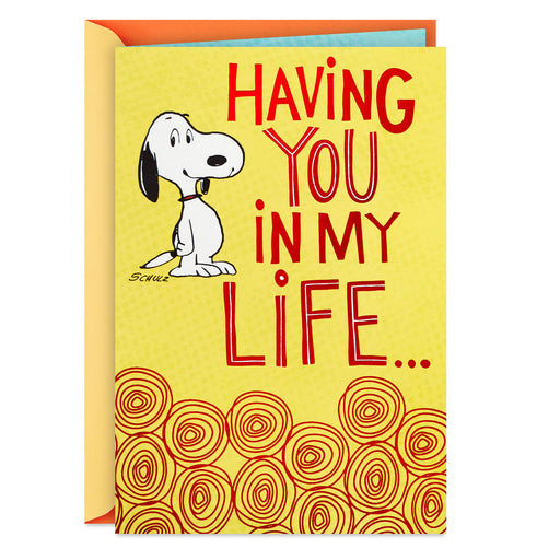 Greeting card with Snoopy illustration and text 'Having You in My Life' on a yellow background