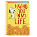 Greeting card with Snoopy illustration and text 'Having You in My Life' on a yellow background