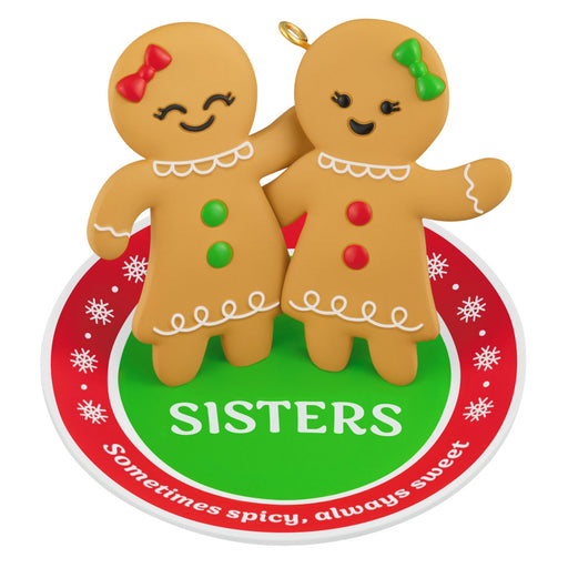 Gingerbread sister ornament with decorative text on a white background