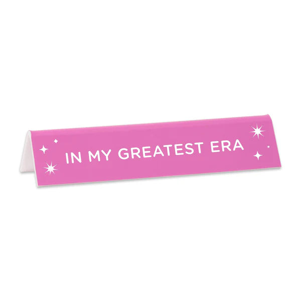 Taylor Swift "In My Greatest Era" Desk Sign