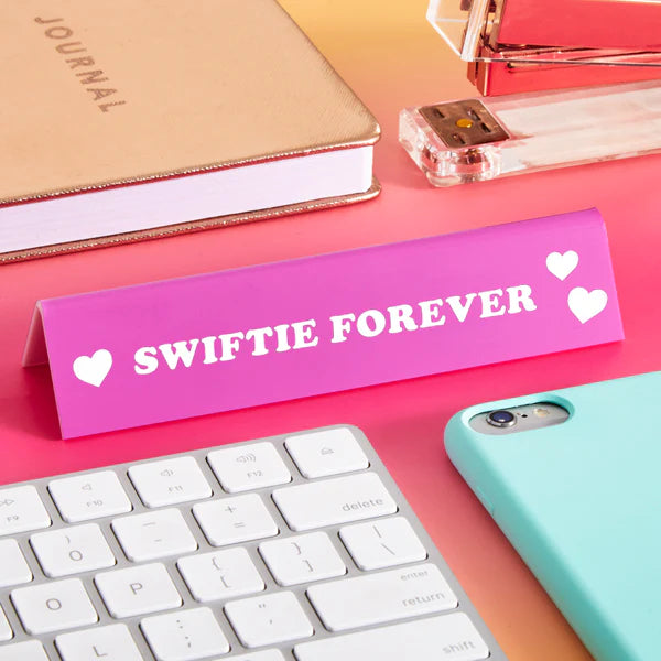 Taylor Swift "Swiftie Forever" Desk Sign