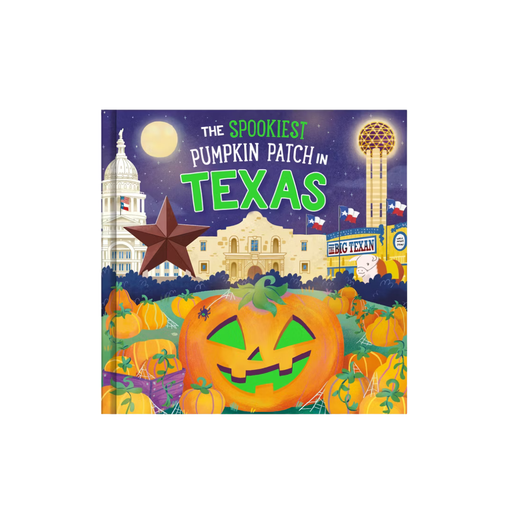 A children's board book titled 'The Spookiest Pumpkin Patch in Texas' featuring a colorful illustrated cover with pumpkins, a Texas capitol building, the Reo Tower, and a full moon on a white background.