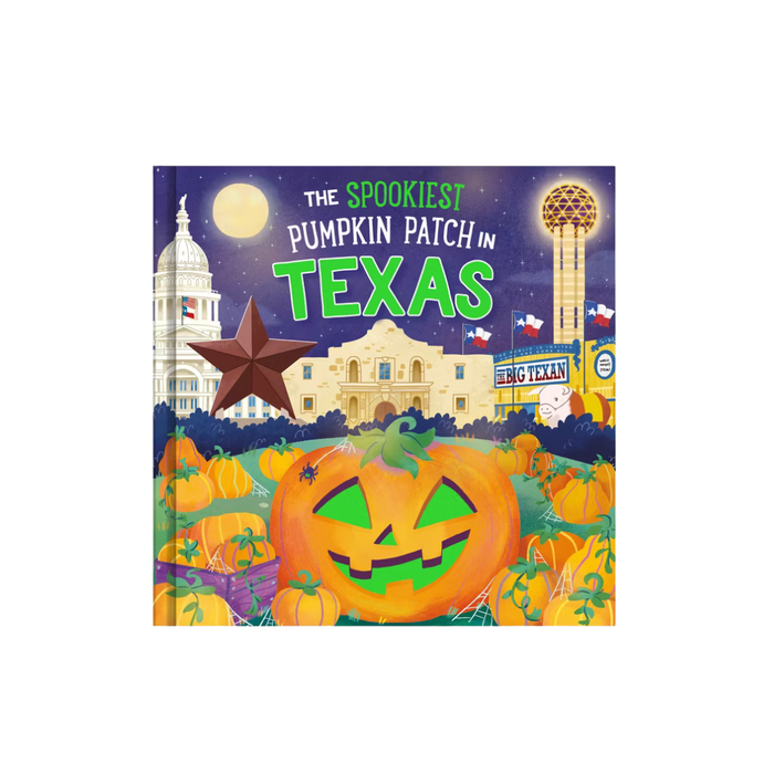 A children's board book titled 'The Spookiest Pumpkin Patch in Texas' featuring a colorful illustrated cover with pumpkins, a Texas capitol building, the Reo Tower, and a full moon on a white background.