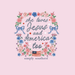 Text 'She loves Jesus and America too' surrounded by floral and bow designs on a pink background with 'Simply Southern' branding.