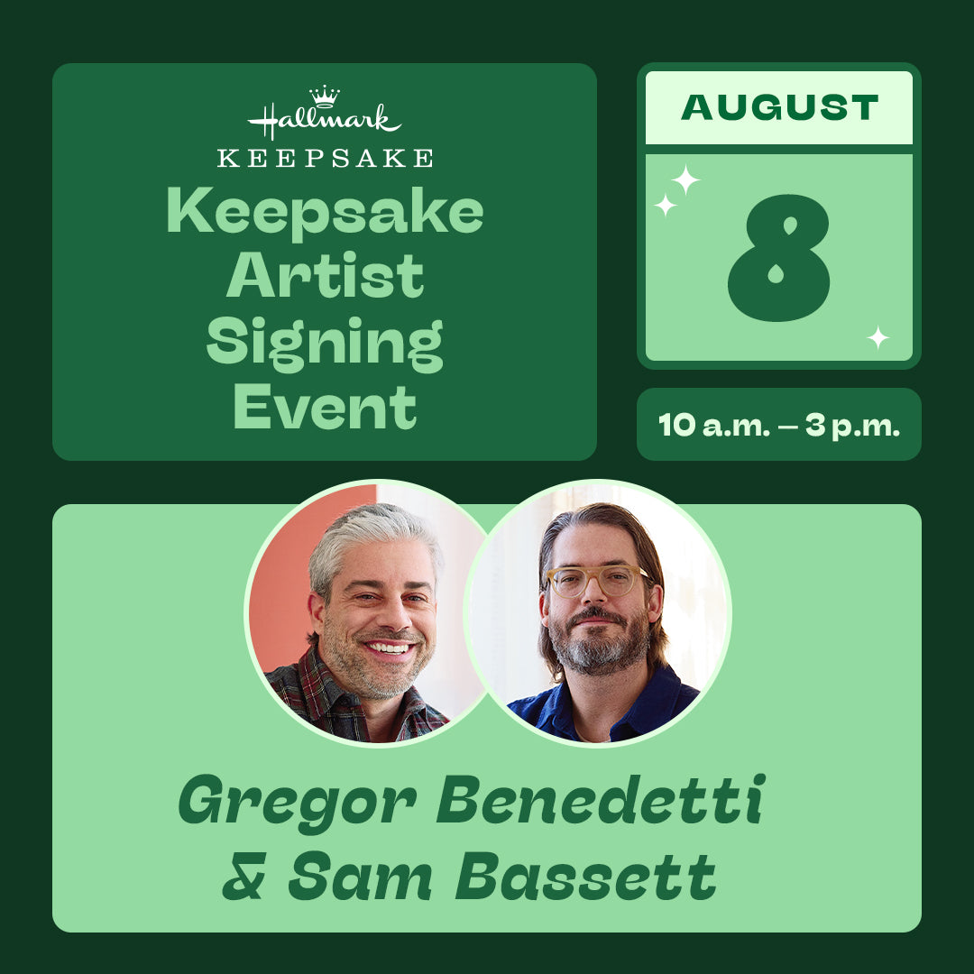 Advertisement for a Hallmark Keepsake Artist Signing Event featuring Gregor Benedetti and Sam Bassett on a green background.