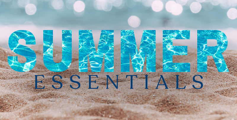 Summer Essentials