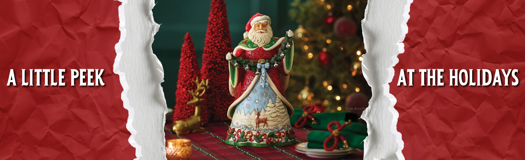 Jim Shore Santa with the message A Little Peek at the Holidays