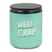 Well, Crap Linen and Honeysuckle Scented Jar Candle