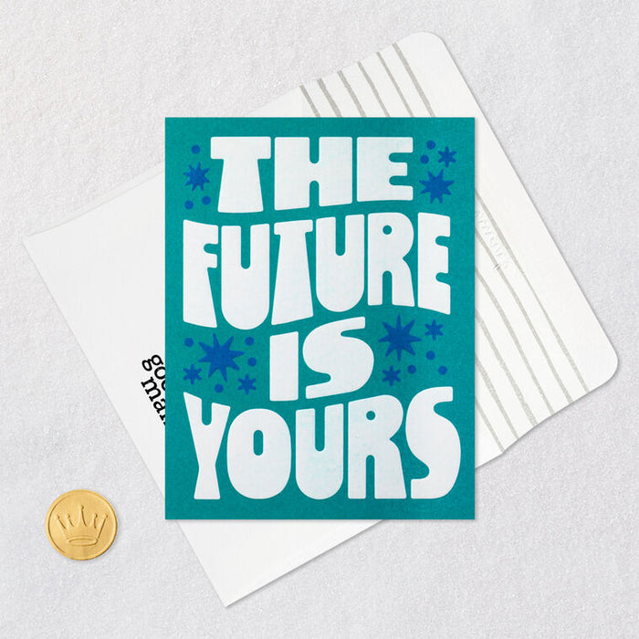 The Future Is Yours Graduation Card
