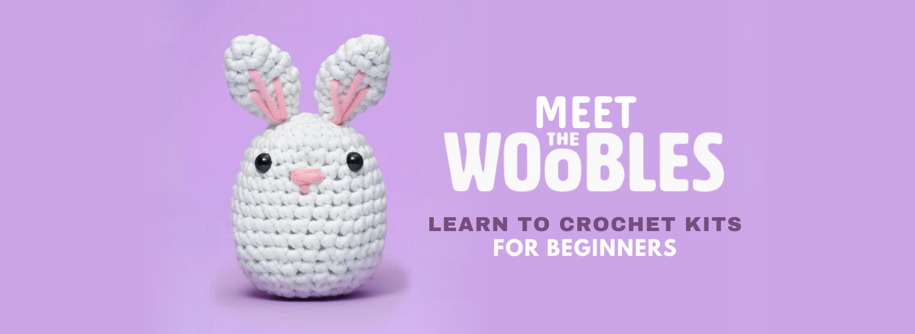 Meet The Woobles - Learn to Crochet Kits for Beginners