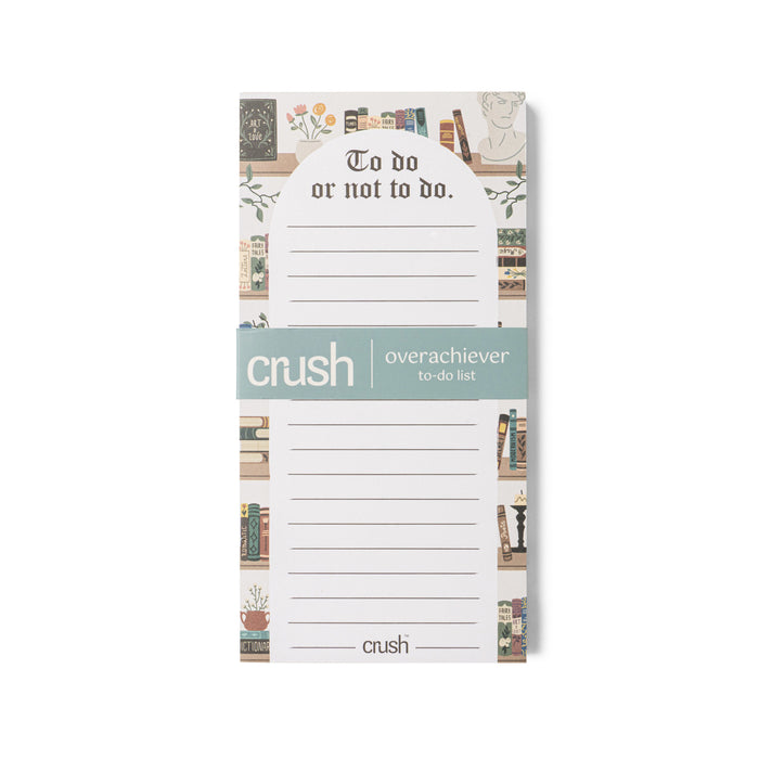 Crush™ Overachiever To-Do List