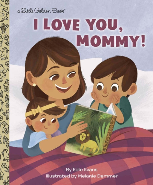 Little Golden Book I Love You, Mommy!