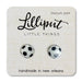 Soccer ball earrings on a Lilliput Little Things branded card.