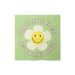 Napkin with a smiley face flower and text on a green background