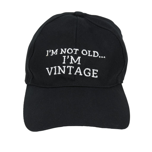 I'm Not Old, I'm Vintage Cap