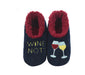 Wine Not Snoozies! Slippers