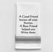 A Good Friend Tea Towel